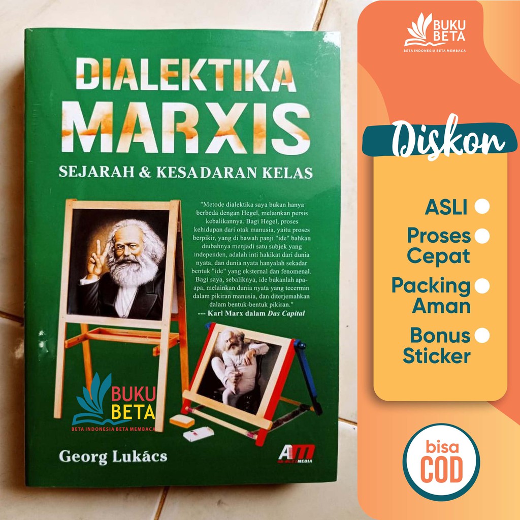 Dialektika Marxis Sejarah dan Kesadaran Kelas - Georg Lukacs