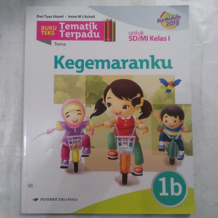 BUKU TEMATIK TERPADU 1B TEMA KEGEMARANKU UNTUK SD/KELAS 1