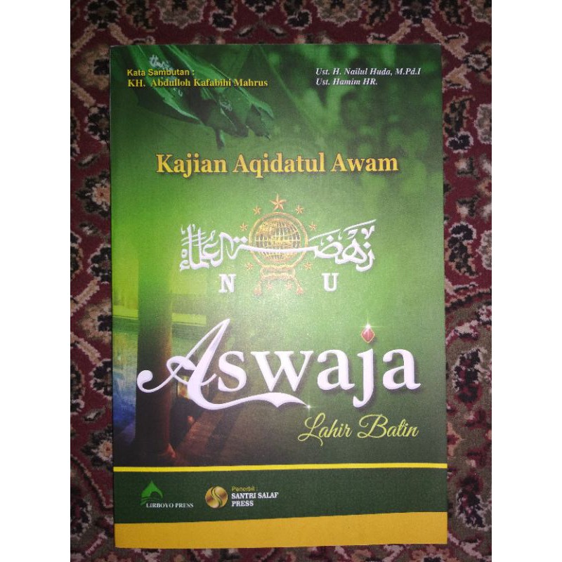 Kajian Aqidatul Awam NU Aswaja Lahir Batin (buku kajian dan analisis terjemah lirboyo)