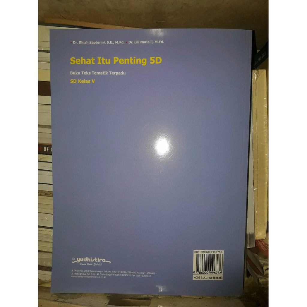 Buku Teks Tematik Terpadu 5D Sehat Itu Penting SD Kelas V Kur 2013 Edisi Revisi 2016 BPBN