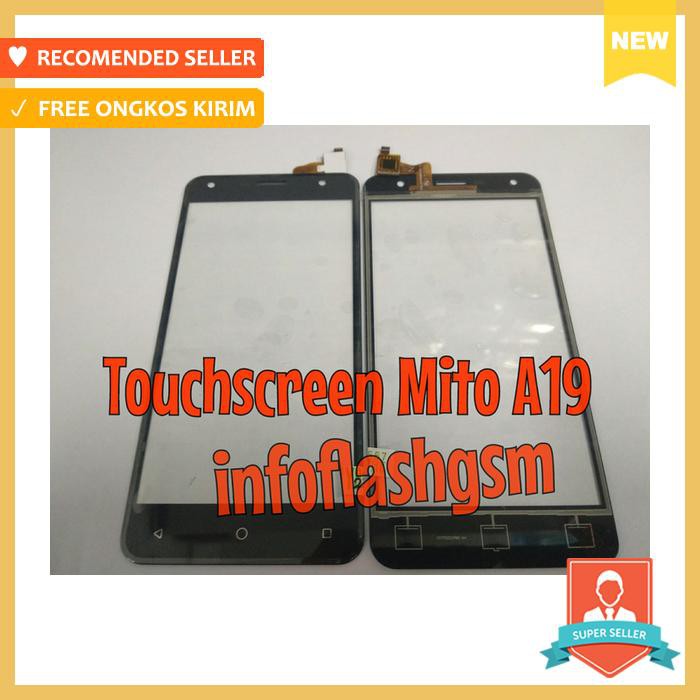 Touchscreen mito a19 original - komponen handphone - spare part handphone