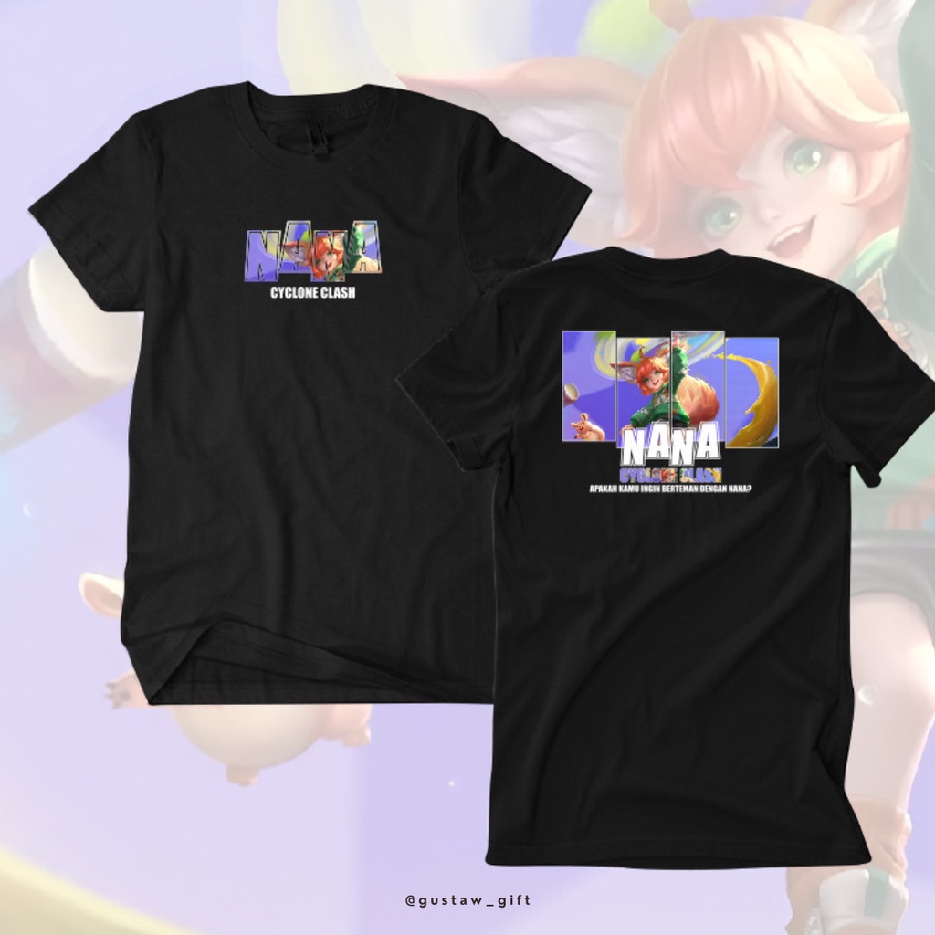 GG T-Shirt NANA skin Cyclone Clash Mobile Legends Kaos Custom Katun Slim-fitting
