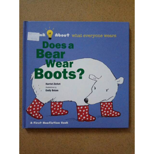 Does a Bear Wear Boots? / Buku impor - buku anak impor - buku bbw