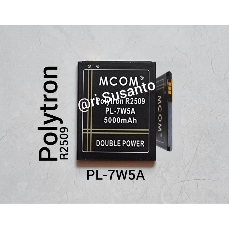Baterai MCOM for Polytron Rocket T6 R2509/R2509 SE PL-7W5A Double Power 5000mAh