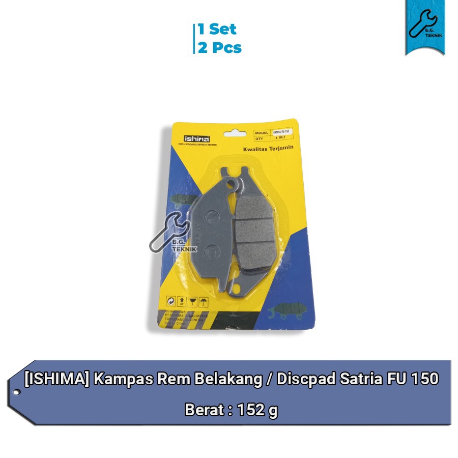 [ISHIMA] Kampas Rem Belakang Satria FU 150 - Discpad