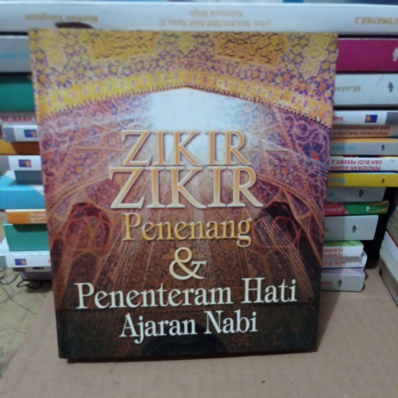 Zikir Zikir Penenang & Penenteeam Hati Ajaran Nabi