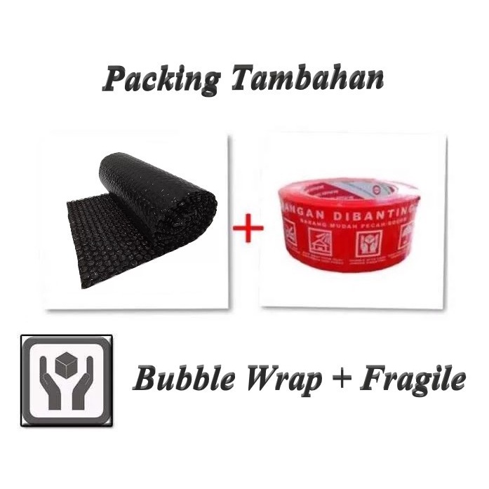 

Packing Tambahan Bubble Wrap hitam