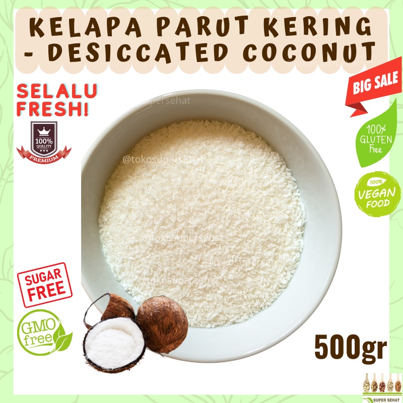 

KELAPA KERING PARUT 500GR DESICCATED COCONUT 500GR PREMIUM