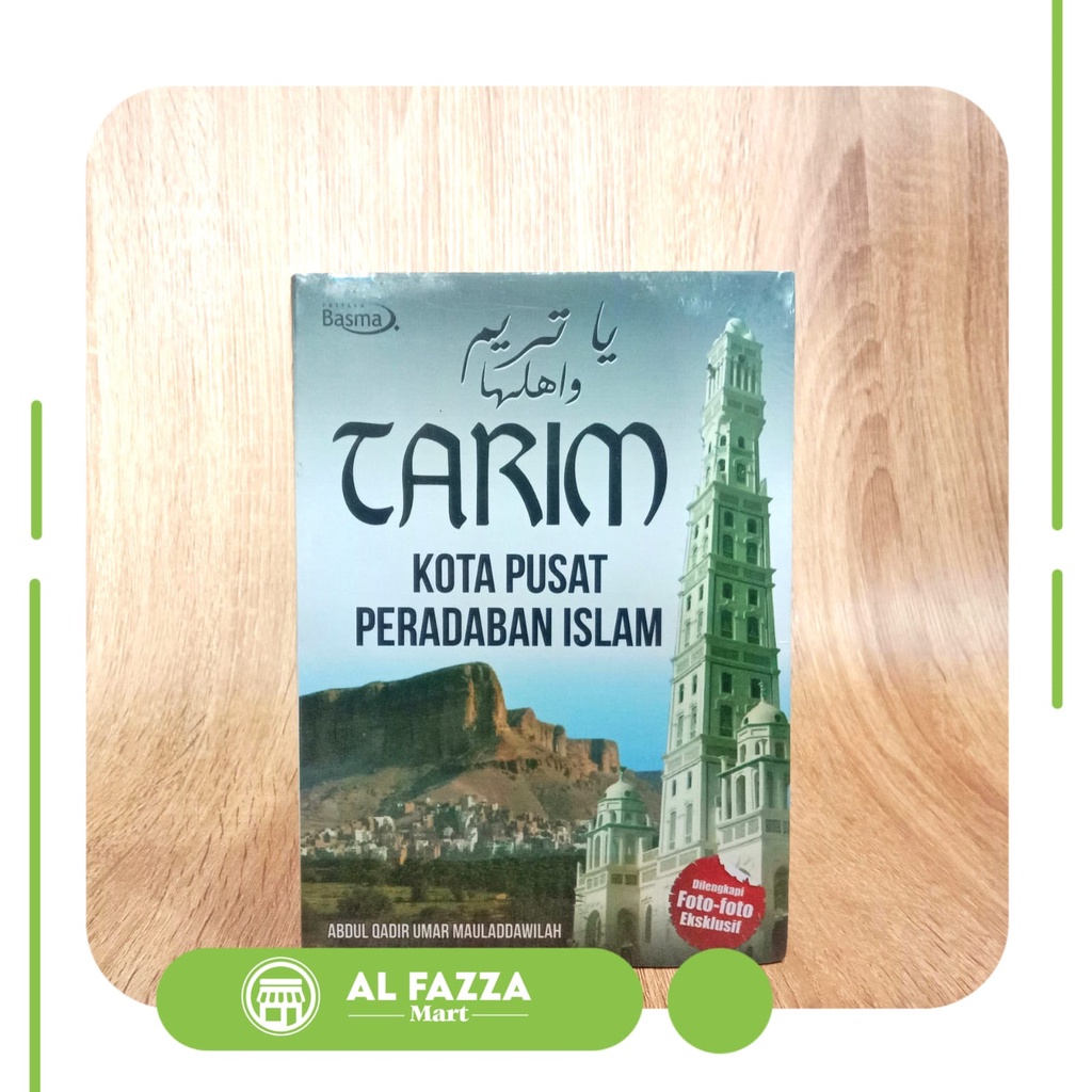 TARIM Kota Pusat Peradaban Islam - Basma