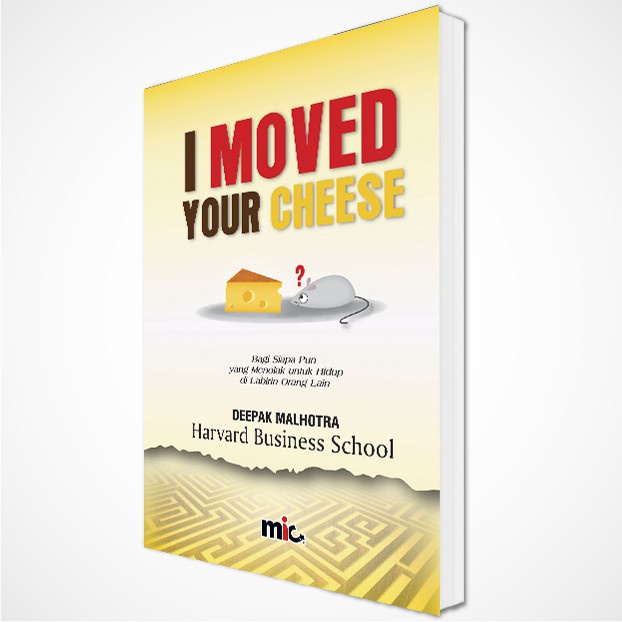 Buku Pengembangan Diri - Agar Siap Hadapi Perubahan! I Moved Your Cheese - Deepak (Bahasa Indonesia)