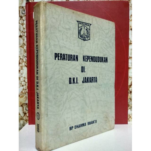 

PERATURAN KEPENDUDUKAN DI DKI - Original Buku Antik dan Langka