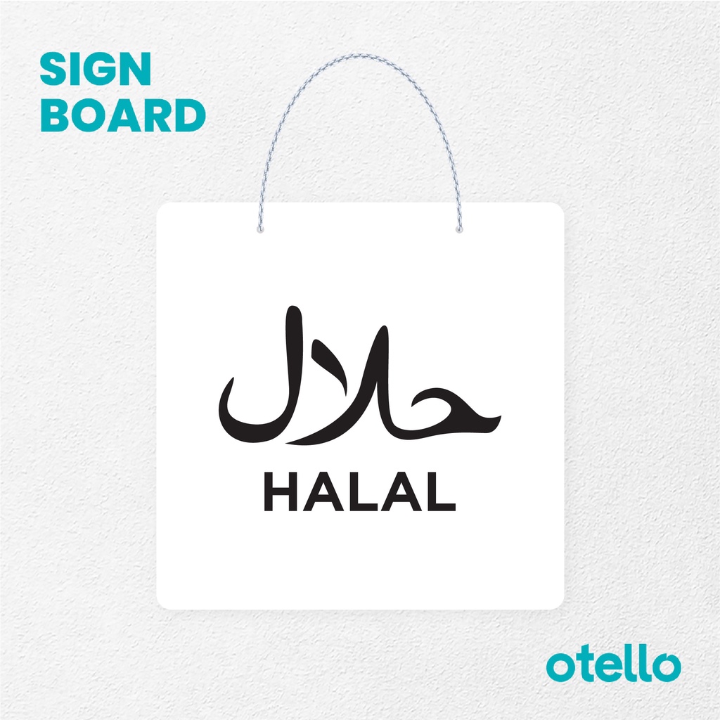 Otello Sign Halal Signage Board Acrylic Papan Gantung Label Akrilik Rantai Petunjuk Toko Modern Minimalist Kafe Restoran Kantor Gedung Cafe