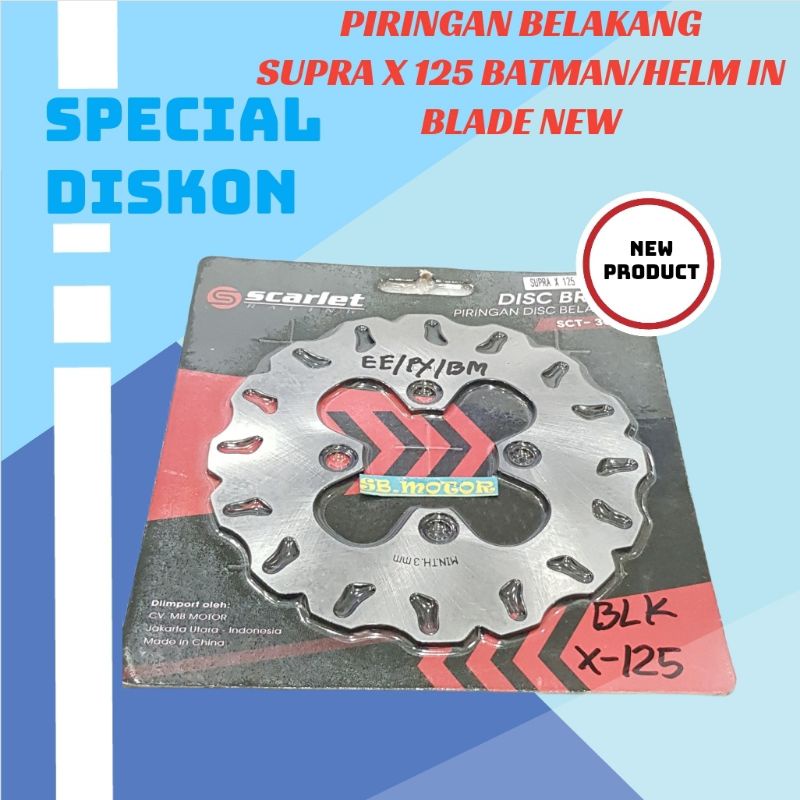 PIRINGAN DISC BELAKANG SUPRA X 125 BATMAN SUPRA X 125 HELM IN BLADE NEW VARIASI