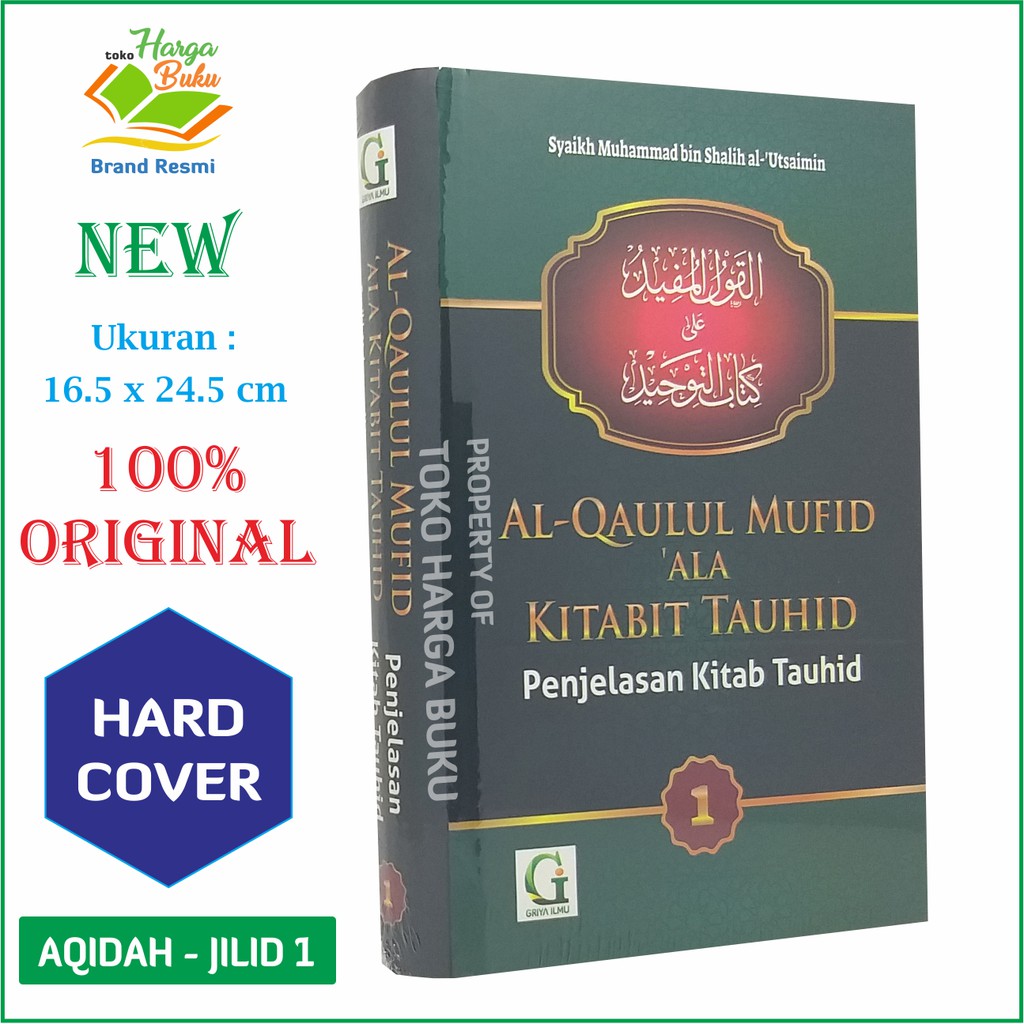 Foto Al-Qaulul Mufid 'Ala Kitabit Tauhid Jilid 1 - Penjelasan Kitab Tauhid GRIYA ILMU