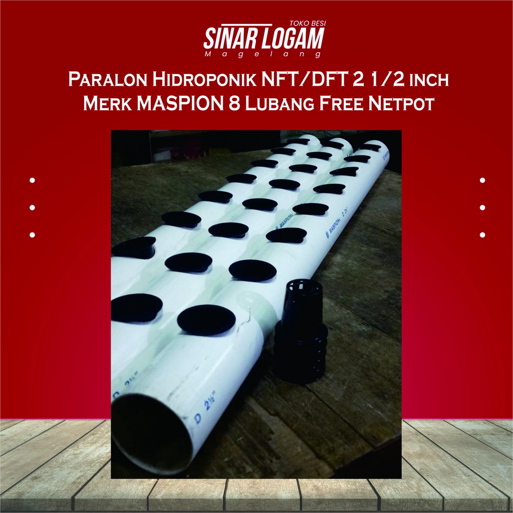 PIPA PARALON HIDROPONIK 2 1/2 INCH MASPION NFT/DFT 8 LUBANG 1 METER GRATIS NET POT