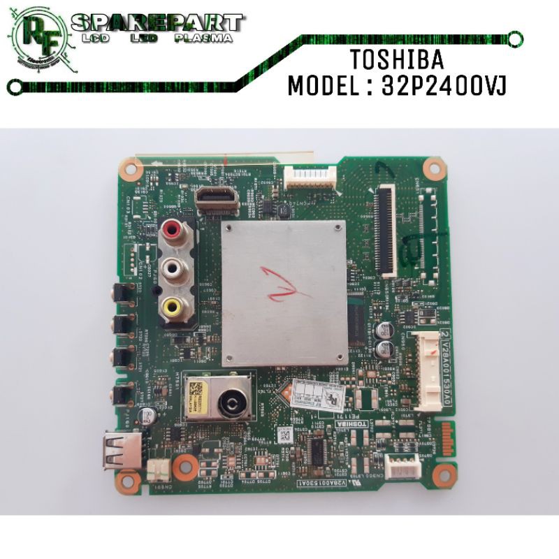 MB TV LED TOSHIBA 32P2400VJ  mainboard tv led toshiba 32p2400 vj