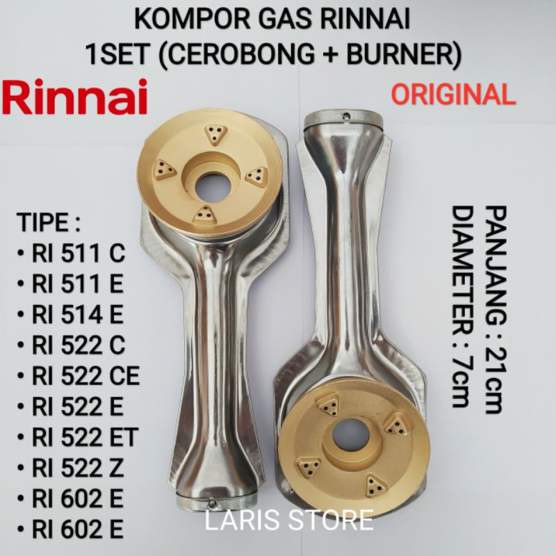 Cerobong + Burner Original Kecil 1set Kompor Gas Rinnai RI 511 C / RI 511 E / RI 514 E / RI 522 C / RI 522 CE / RI 522 E / RI 522 ET / RI 602 E / RI 603 E