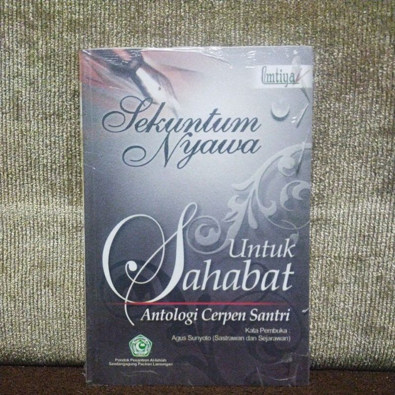 Kumpulan cerpen. Sekuntum nyawa untuk sahabat. antologi cerpen santri.  u6