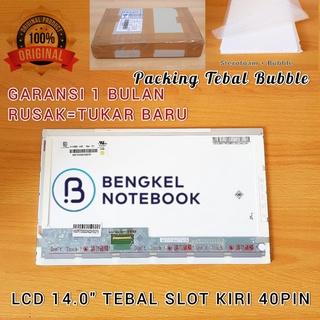 LCD LED Acer Aspire E1-431 4752 4752G 4935 4937 E1-471 E1-421 V3-471 Laptop 14.0” Tebal Slot Kiri 40PIN+packingkayu