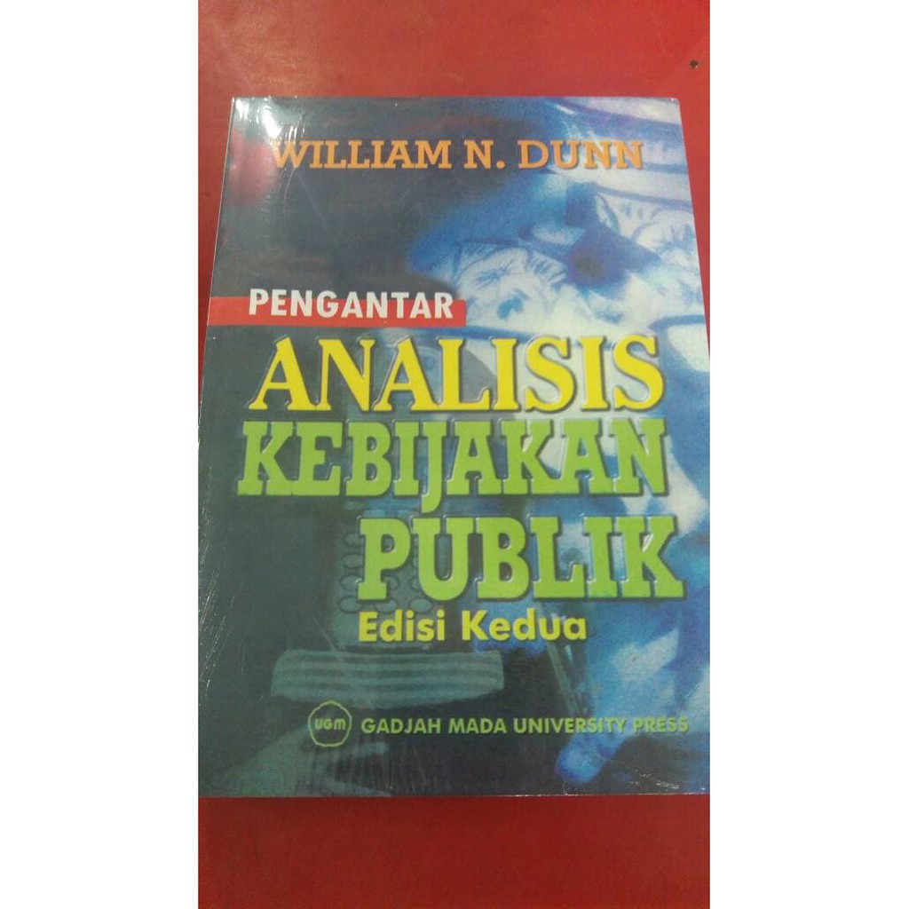 Jual Buku Analisis Kebijakan Publik William N Dunn Ugm Press