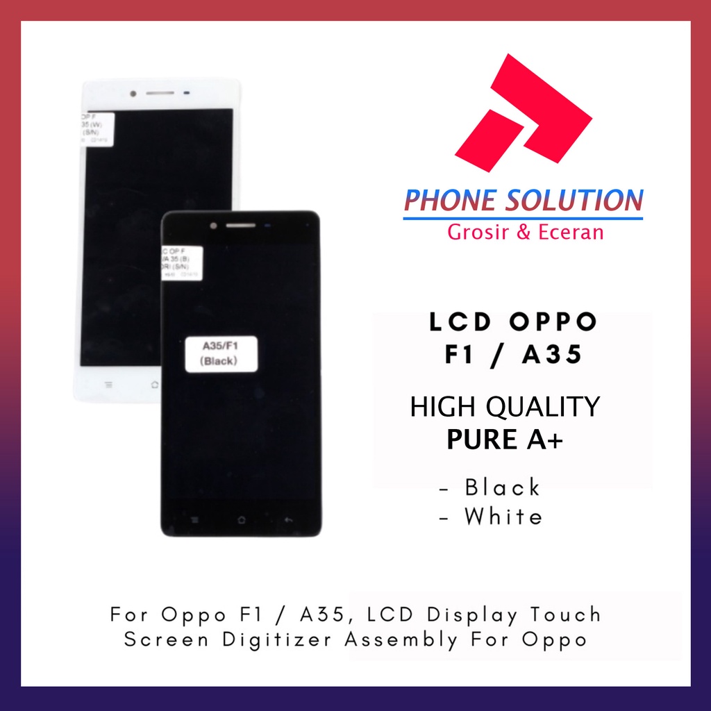 LCD Oppo F1  Oppo A35 F1F Fullset Touchscreen - Parts Kompatibel Dengan Produk Oppo // Supplier LCD Oppo F1 - Garansi 1 Bulan