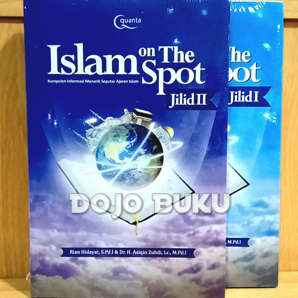 Islam On The Spot by RIAN HIDAYAT, S.PD.I &amp; DR. H. ASIQIN ZUHDI