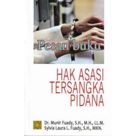 

Buku Hak Asasi Tersangka Pidana oleh Munir Faudy