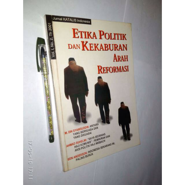 ORIGINAL - Etika Politik dan Kekaburan Arah Reformasi - Ben Anderson, dkk