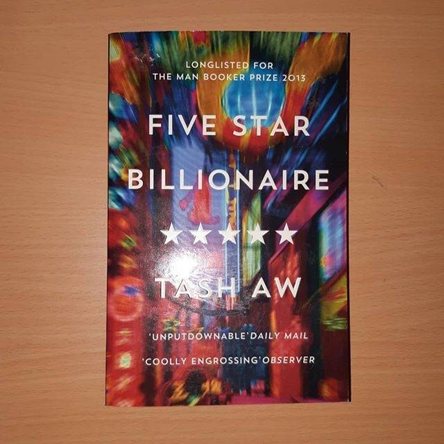 "Five Star Billionare" by Tash Aw