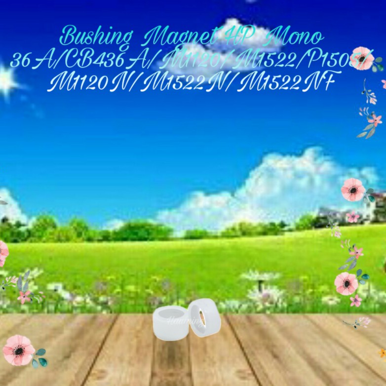 Bushing Magnet Roller HP 36A CB436A P1505 M1120 M1522 M1522nf M1522n M1120n 1 Set Kanan Kiri