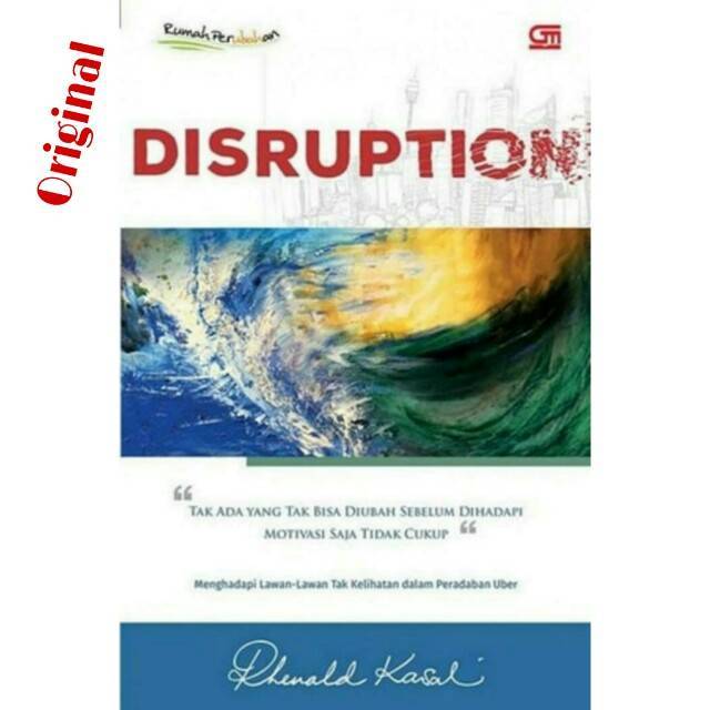 Disruption oleh Rhenald Kasali