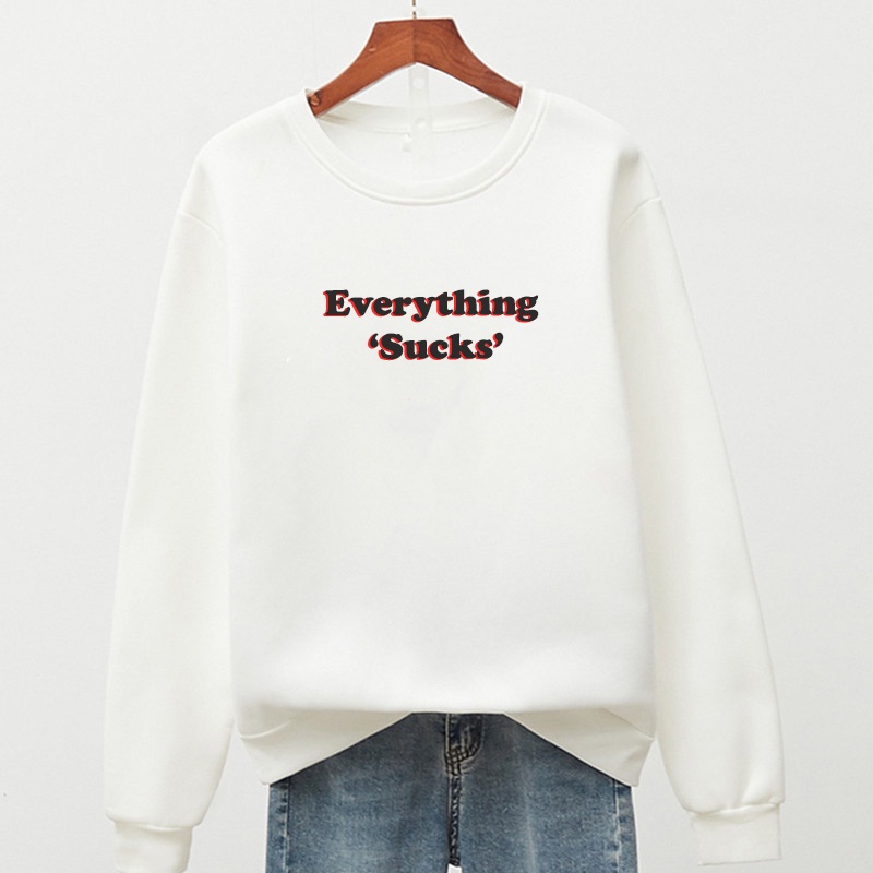 Sweater Everything Suks | Sweater Hoodie Pria &amp; Wanita | Dhea fashion | Untitres