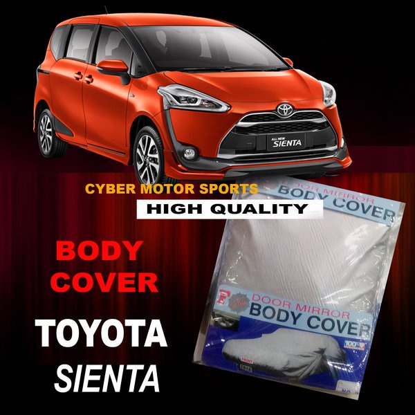 Body Cover Toyota Sienta. Sarung Mobil Sienta. Selimut Mobil Toyota
