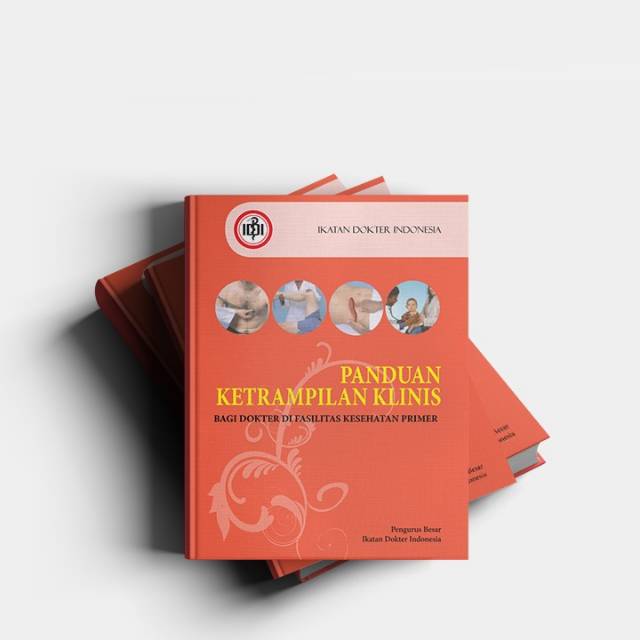 Jual Buku Panduan Keterampilan Klinik Layanan Primer Edisi 2017 Terbaru