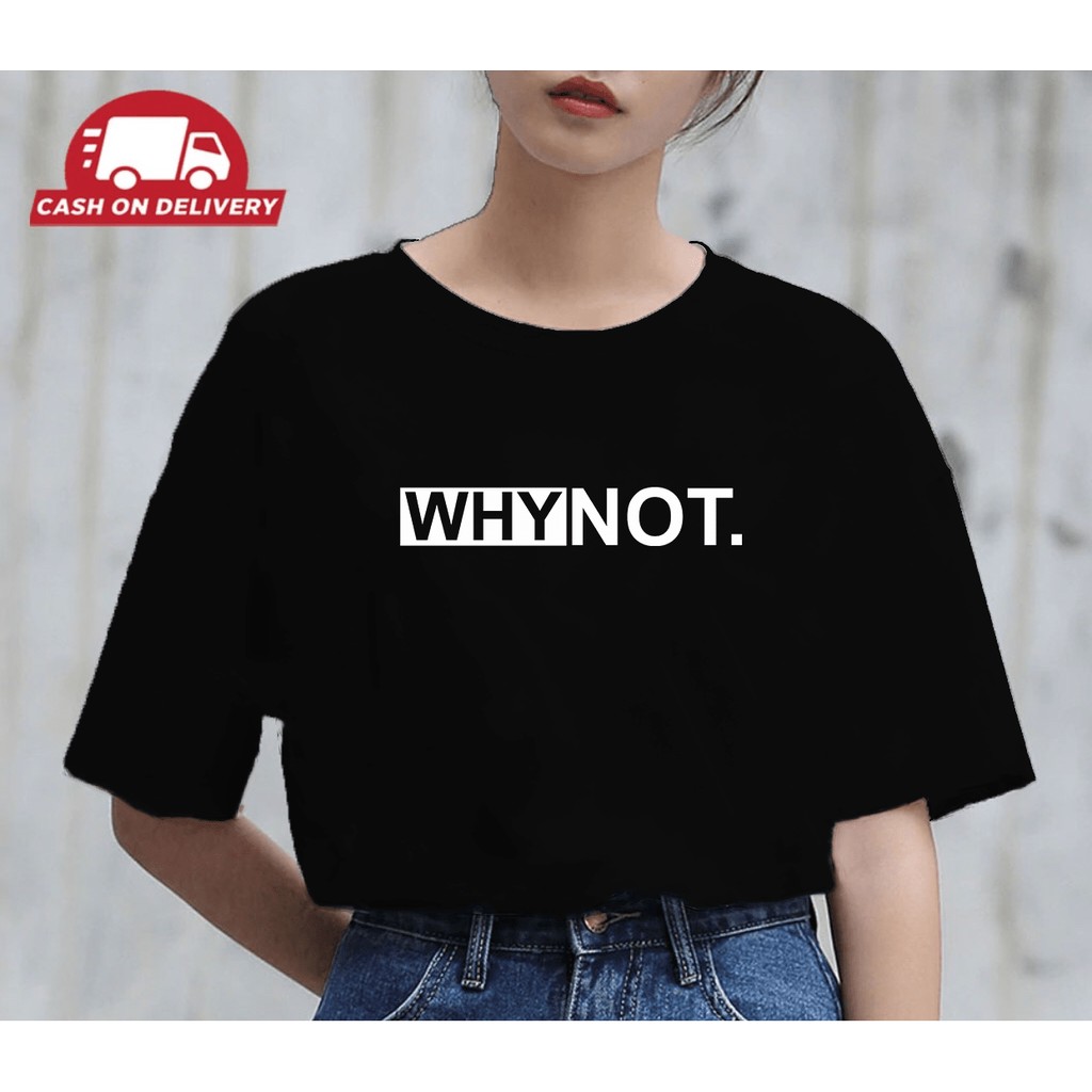 DINO CLOTHING - KAOS WHYNOT / KAOS WANITA KEKINIAN / KAOS DISTRO / KAOS KATUN/COD/KAOS WANITA OVERSI