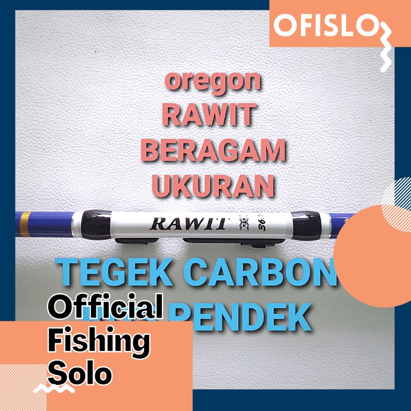 Tegek pancing set kolong Ros pendek Oregon rawit 180 210 240 270 300 360 450