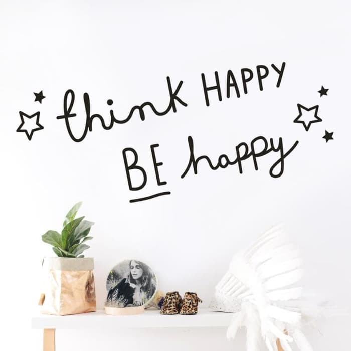 Wall Decal - Stiker Dinding Infinity Symbol &quot;think HAPPY BE happy&quot;