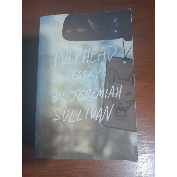 Novel Import Berbahasa Inggris PULPHEAD ESSAYS (Bekas Original & Segel)