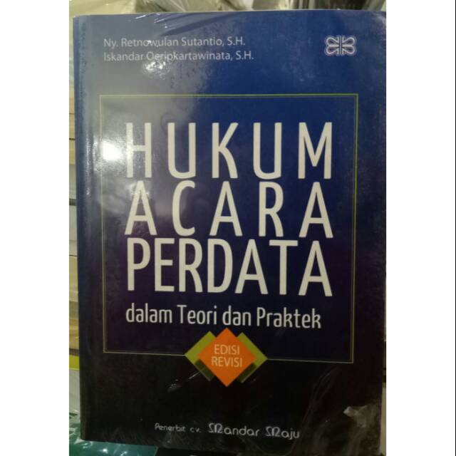Hukum Acara Perdata Dalam Teori Dan Praktek Edisi Revisi Ny Retnowulan Sutantio S H Dkk Shopee Indonesia