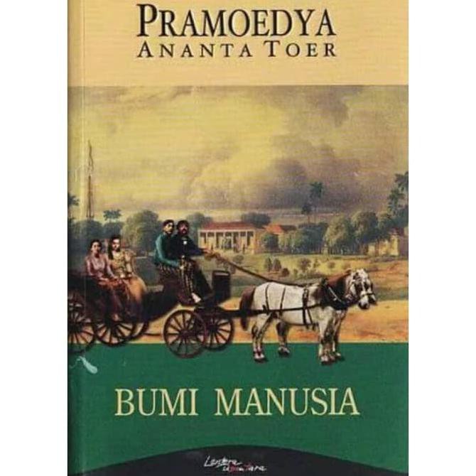 Bumi Manusia - Pramoedya Ananta Toer