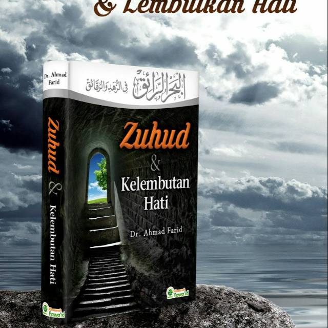 Zuhud Dan Kelembutan Hati