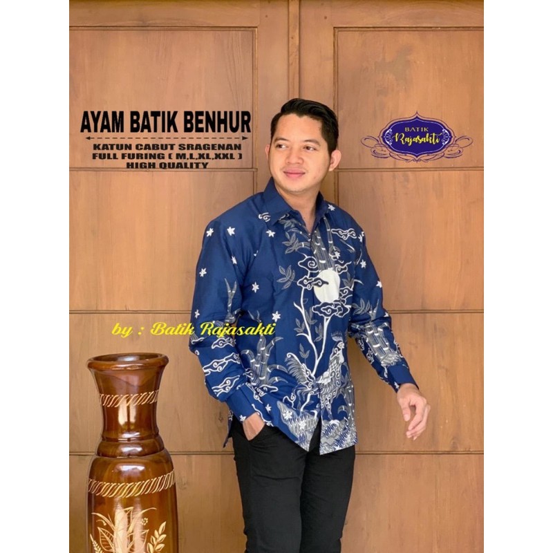 KEMEJA AYAM BATIK BENHUR FULL FURING KATUN HALUS SRAGENAN SIZE M-XXL ASLI SOLO