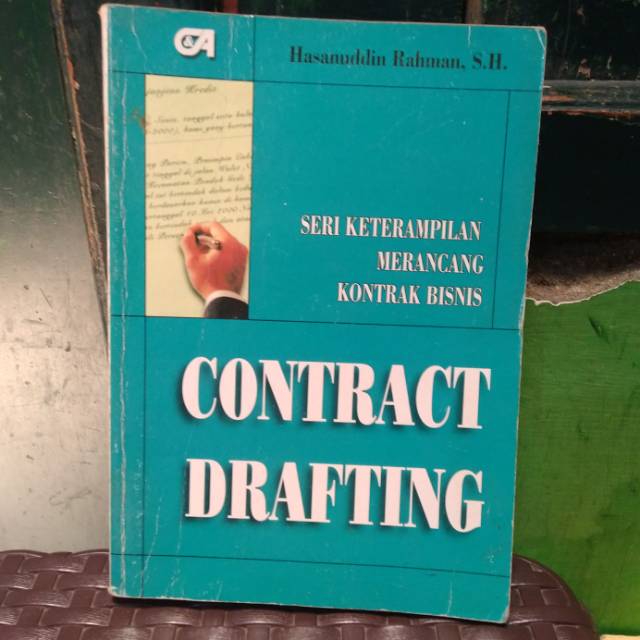 

CONTRACT DRAFTING oleh HASANUDDIN RAHMAN SH