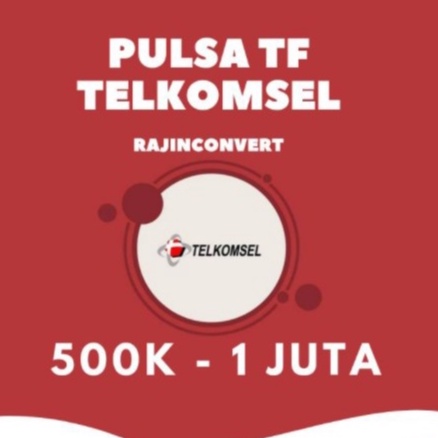 Pulsa Transfer Telkomsel 1jt