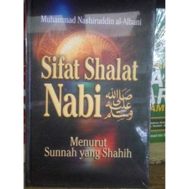 Sifat Shalat Nabi menurut Sunnah yang Shahih