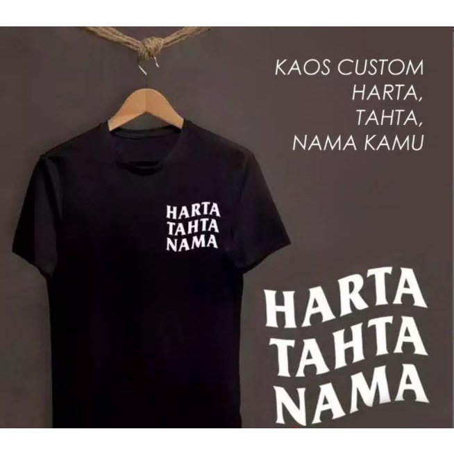 KAOS DISTRO HARTA TAHTA PRIA/WANITA(BEBAS REQUEST NAMA)bahan cotton combed 30s