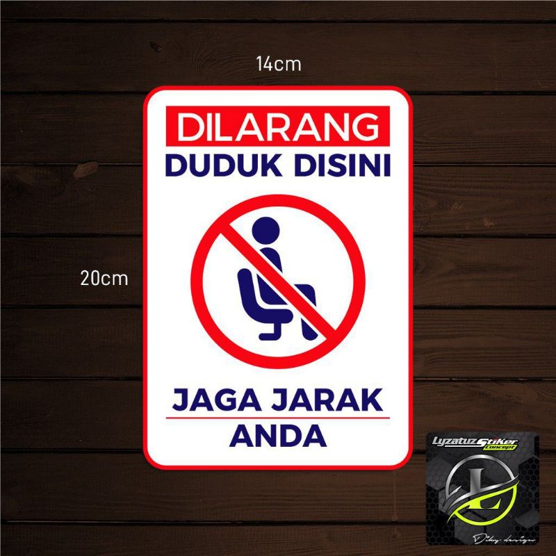 CUSTOM DILARANG DUDUK STIKER VYNIL