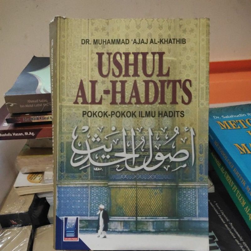 USHUL AL HADITS pokok pokok ilmu hadits