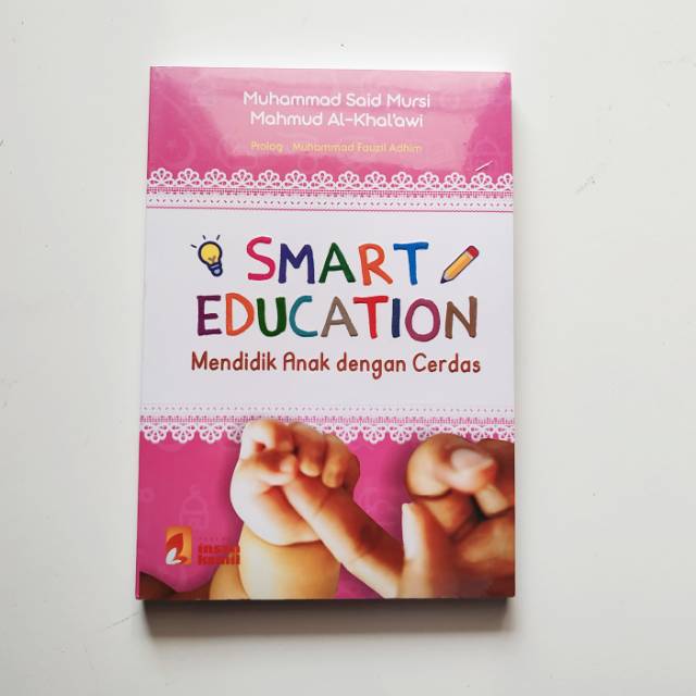 Smart Education Mendidik Anak Dengan Cerdas. IKA