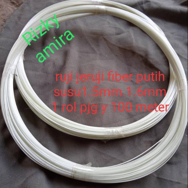 Ruji jeruji fiber.putih susu .1.5mm 1.6 mm rol